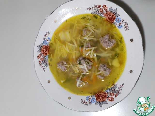Суп с фрикадельками - 10 простых и вкусных рецептов